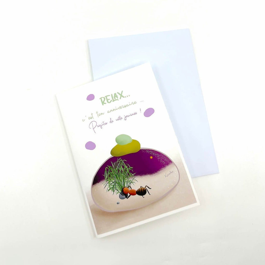 Carte d'anniversaire - Relax ! - Kisnelko